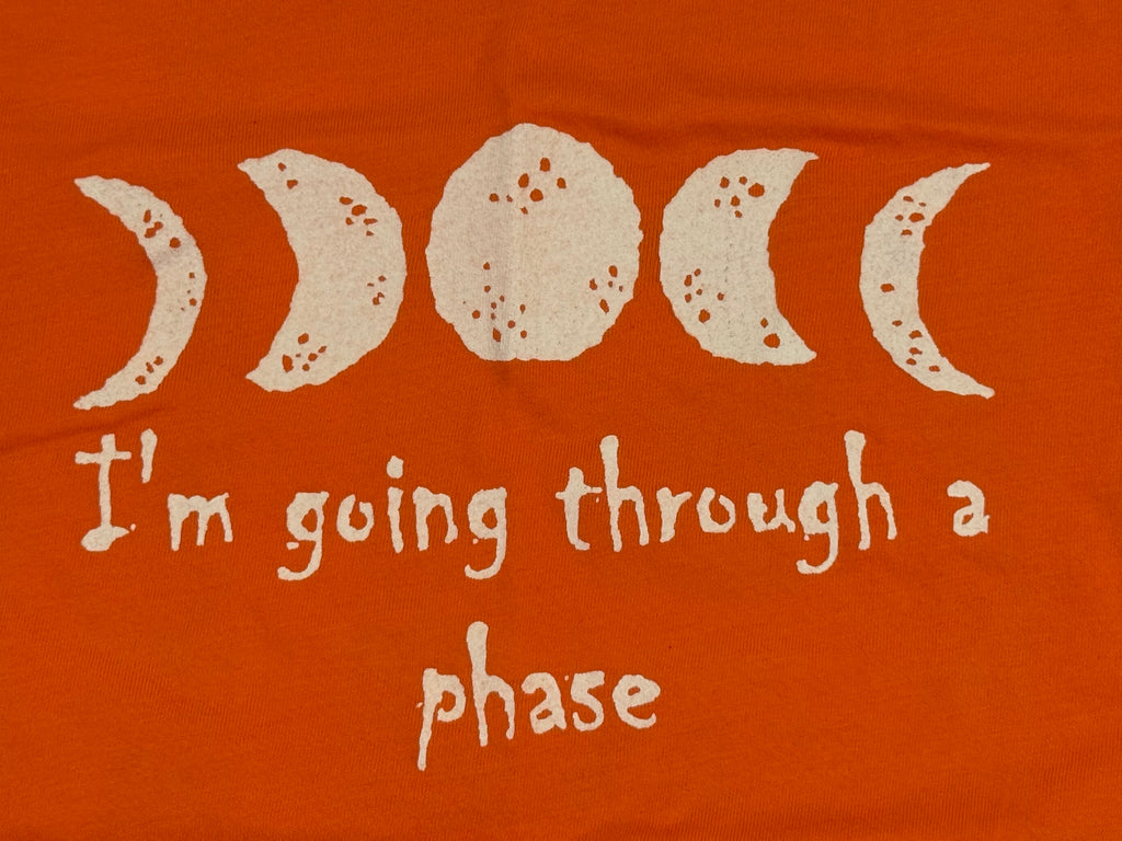 I'm going through a phase women's T shirt in orange